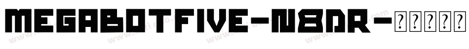 MegabotFive-n8DR字体转换