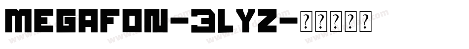 Megafon-3lyz字体转换