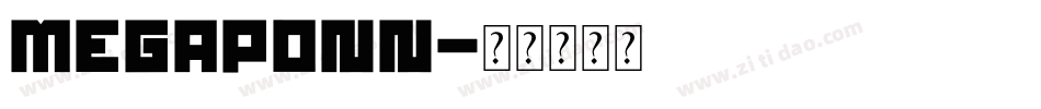 Megaponn字体转换