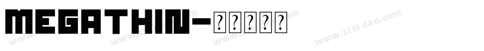 megathin字体转换