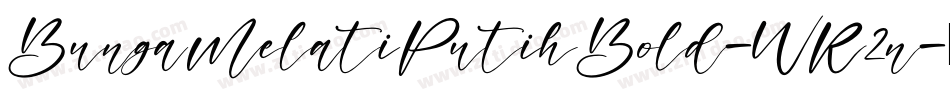 BungaMelatiPutihBold-WR2n字体转换