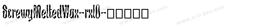 ScrewyMeltedWax-rxlO字体转换