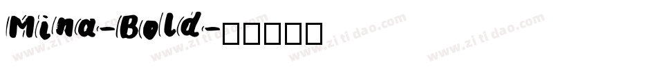Mina-Bold字体转换