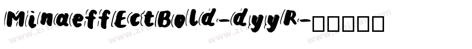MinaeffEctBold-dyyR字体转换