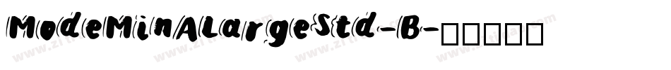 ModeMinALargeStd-B字体转换