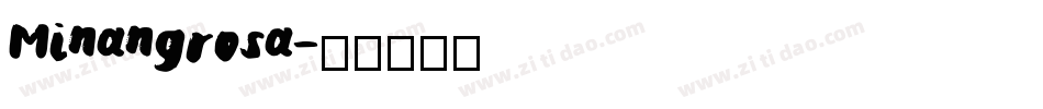Minangrosa字体转换