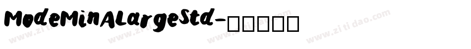 ModeMinALargeStd字体转换