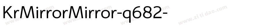 KrMirrorMirror-q682字体转换