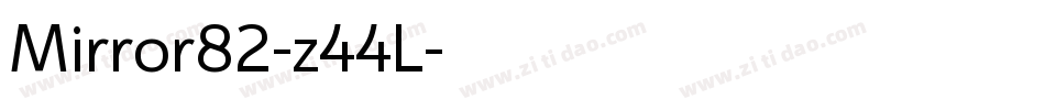 Mirror82-z44L字体转换