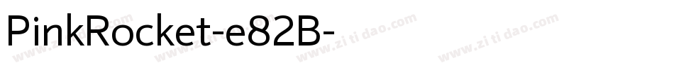 PinkRocket-e82B字体转换