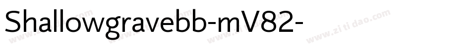 Shallowgravebb-mV82字体转换