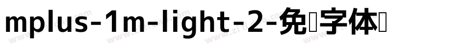 mplus-1m-light-2字体转换