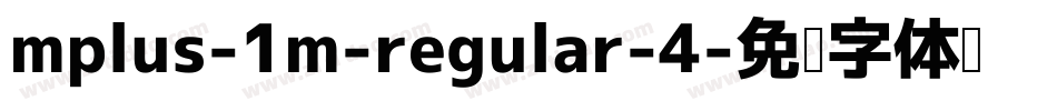 mplus-1m-regular-4字体转换