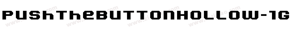 PushTheButtonHollow-1GPML字体转换