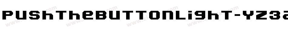 PushTheButtonLight-Yz3aj字体转换