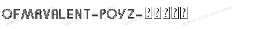 OfMrValent-poyZ字体转换
