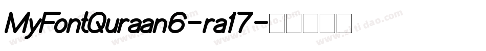 MyFontQuraan6-ra17字体转换