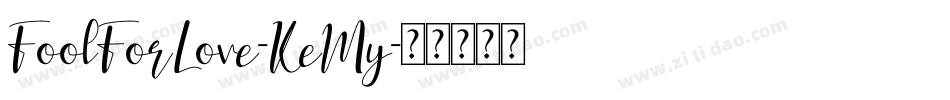 FoolForLove-KeMy字体转换