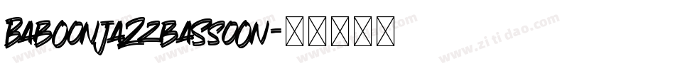 BabOonjaZzbaSsoOn字体转换