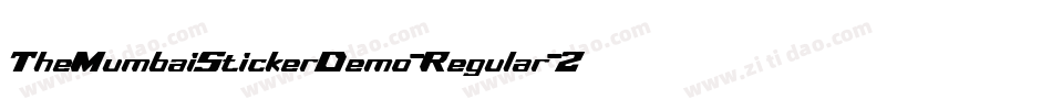 TheMumbaiStickerDemo-Regular-2字体转换