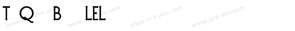 TheQuickBold-1LEL字体转换 TheQuickBold-1LEL字体转换