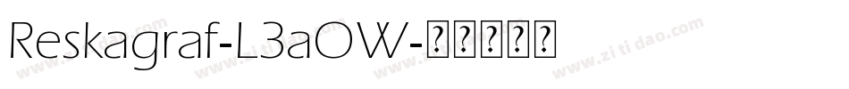 Reskagraf-L3aOW字体转换