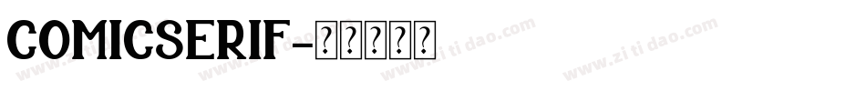 COMICSERIF字体转换