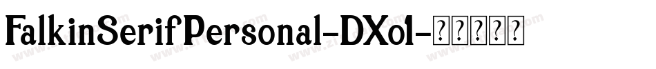 FalkinSerifPersonal-DXo1字体转换