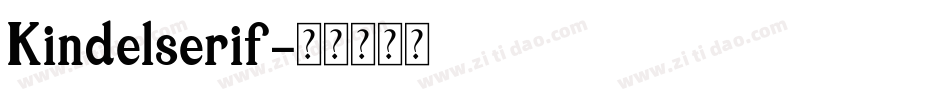 Kindelserif字体转换