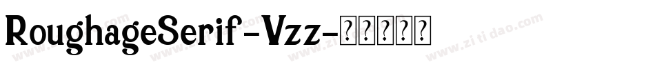 RoughageSerif-Vzz字体转换