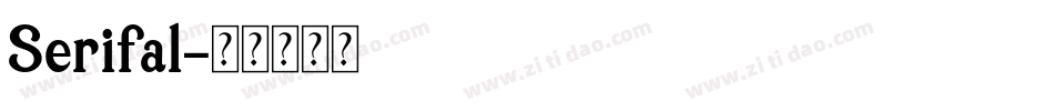 Serifal字体转换