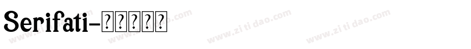 Serifati字体转换
