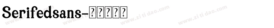 Serifedsans字体转换