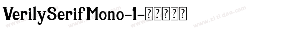 VerilySerifMono-1字体转换
