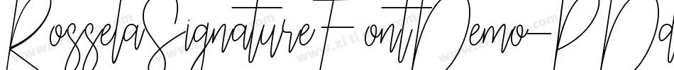 RosselaSignatureFontDemo-PDdg字体转换