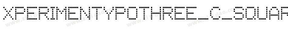XperimentypoThree-C-Square字体转换