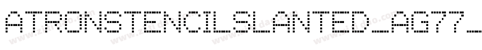 Atronstencilslanted-AG77字体转换