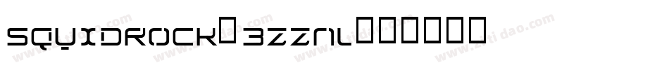 Squidrock-3zznL字体转换