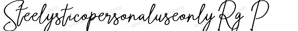 SteelysticopersonaluseonlyRg-PK30g字体转换 SteelysticopersonaluseonlyRg-PK30g字体转换