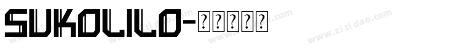 Sukolilo字体转换