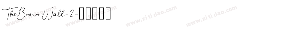 TheBrownWall-2字体转换