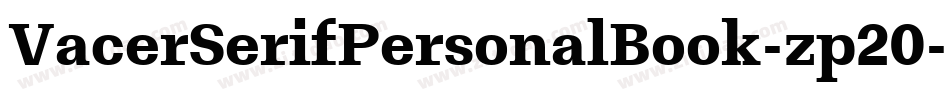 VacerSerifPersonalBook-zp20字体转换