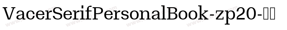 VacerSerifPersonalBook-zp20字体转换