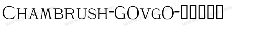 Chambrush-GOvgO字体转换