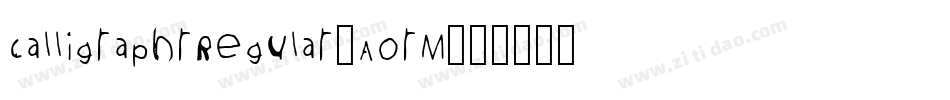 CalligraphrRegular-AOrM字体转换