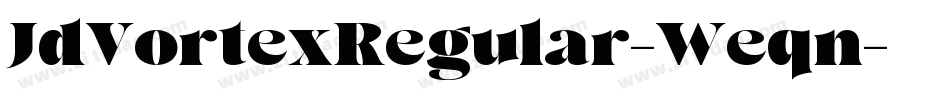 JdVortexRegular-Weqn字体转换