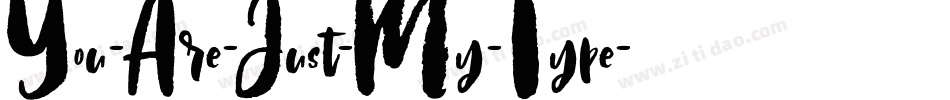 You-Are-Just-My-Type字体转换