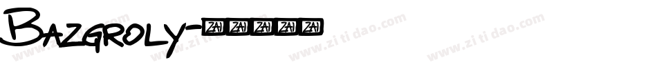 Bazgroly字体转换
