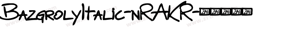 BazgrolyItalic-nRAKR字体转换