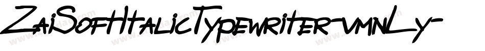 ZaiSoftItalicTypewriter-vmnLy字体转换